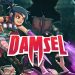 Damsel Review